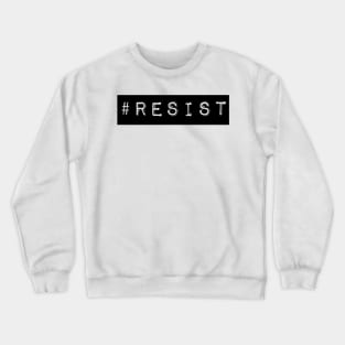 Resist version 3 Crewneck Sweatshirt